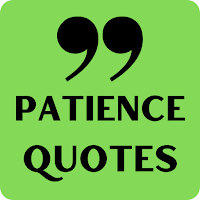 Patience Quotes