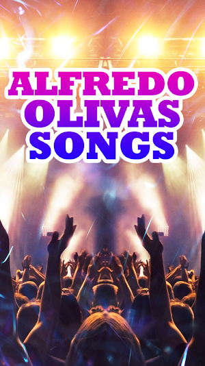 Alfredo Olivas Songs Screenshot 2