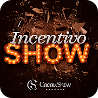 Incentivo Show
