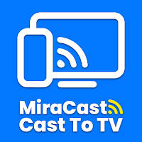MiraCast For Android to TV