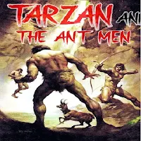 Tarzan and the ant men
