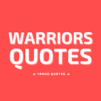 Warriors Quotes and Sayings