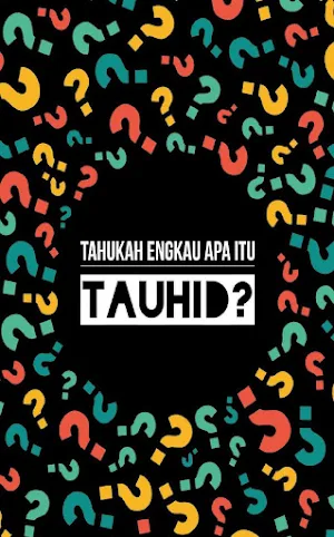 Tahukah Engkau Apa Itu Tauhid Screenshot 0