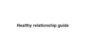 Healthy relationship guide Screenshot 0