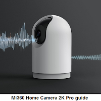 Mi360 Home Camera 2k Pro Guide