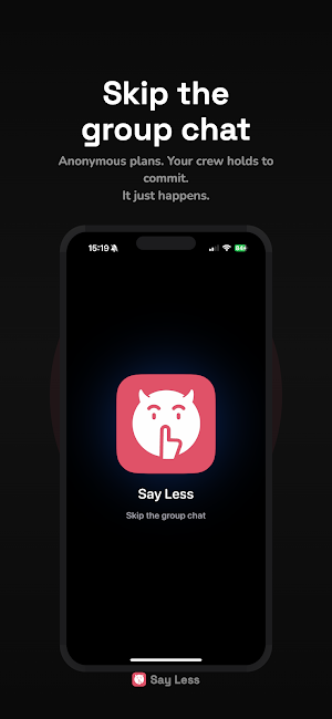 Say Less: Lock it in Screenshot 0