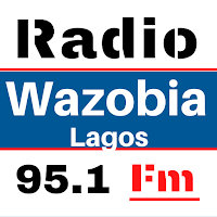 Wazobia Fm Mobile App Lagos