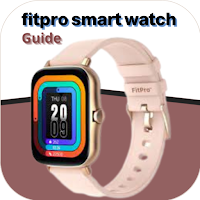 Fitpro Smart Watch Guide