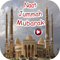 Naat Jummah Mubarak