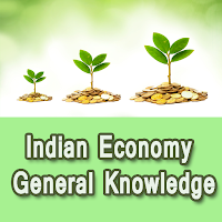 Economic GK अर्थव्यवस्था