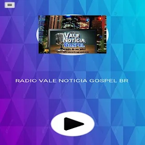 RADIO VALE NOTICIA GOSPEL BR Screenshot 0
