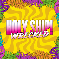 Holy Ship! Wrecked 2022