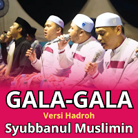 GALA GALA VERSI HADROH