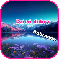 Dzień dobry i Dobranoc