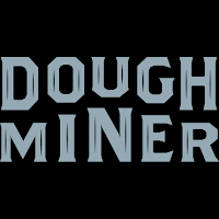 The Dough Miner