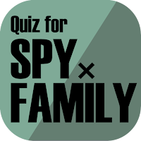 クイズ for SPY×FAMILY★スパイファミリークイズ