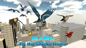 Be a Bird: Fly the Chicks Home Screenshot 0