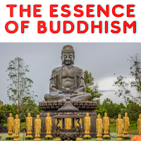 The Essence of Buddhism