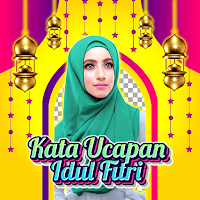 Kata Ucapan Idul Fitri 2022