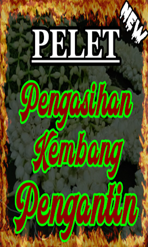 Mantra Pengasihan Kembang Pengantin Segala Pelet Screenshot 0