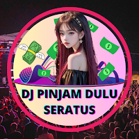 DJ Pinjam Dulu Seratus