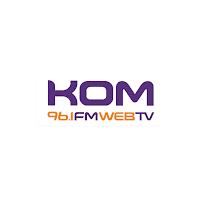 KOM FM E TV