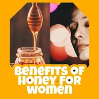 benefits of honey for women