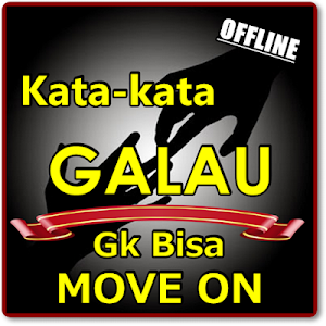 Kata galau Sedih Susah Move On Screenshot 0