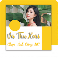 Chụp Ảnh Cùng Vũ Thu Hoài