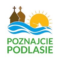Poznajcie Podlasie