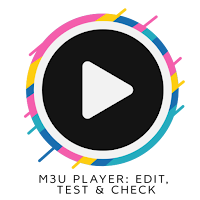 M3U Player: Edit, Test & Check