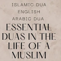 Essential Duas For Muslim