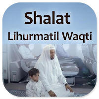 Shalat Lihurmatil Waqti