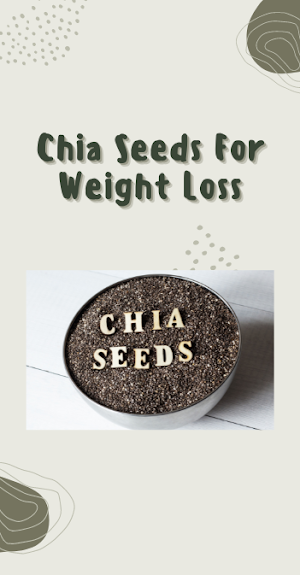 Chia Seeds For Weight Loss Screenshot 2