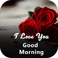 good morning love