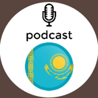Kazakhstan Podcast