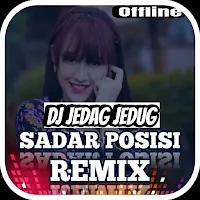 DJ Sadar Posisi Viral Offline