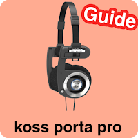koss porta pro guide