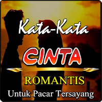Kata Cinta Romantis Untuk Kekasih Tersayang