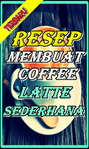 Resep Membuat Coffee Latte Sed Screenshot 1