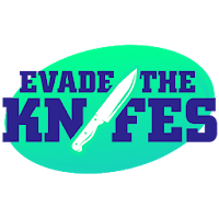 Evade The Knifes