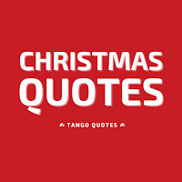 Christmas Quotes and Sayings