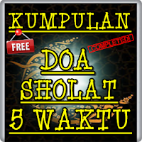 Kumpulan Doa Shalat 5 Waktu