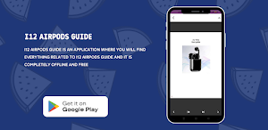 i12 Airpods Guide Screenshot 1
