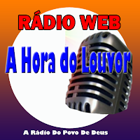 Web Rádio A Hora Do Louvor Fm