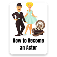 How to Become an Actor