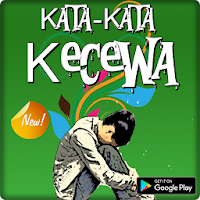 Kumpulan Kata Kecewa Terhadap 