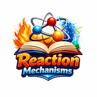 Reaction Mechanisms Notes