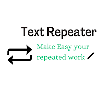 Text Repeater(repeat any text)