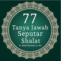 77 Tanya Jawab Seputar Shalat
